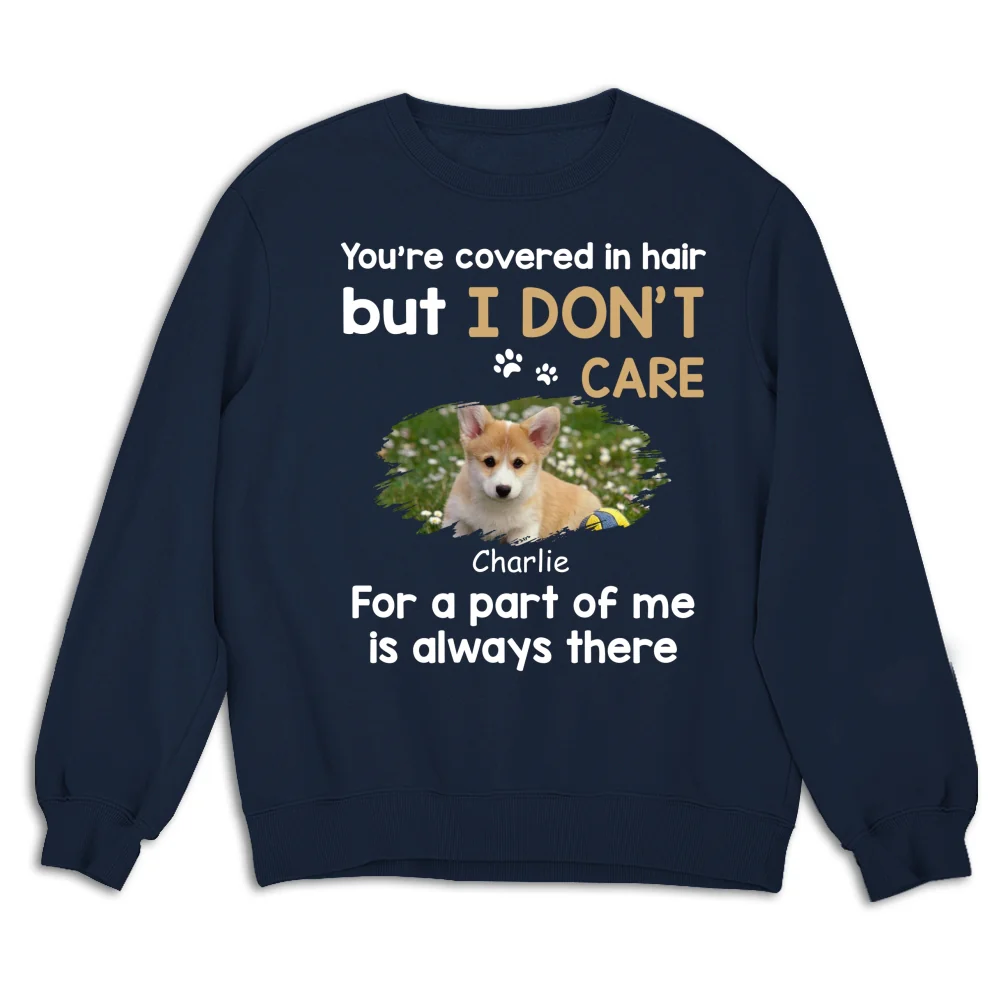 I Do Not Care Photo - Personalized Custom Sweatshirt - Image 7