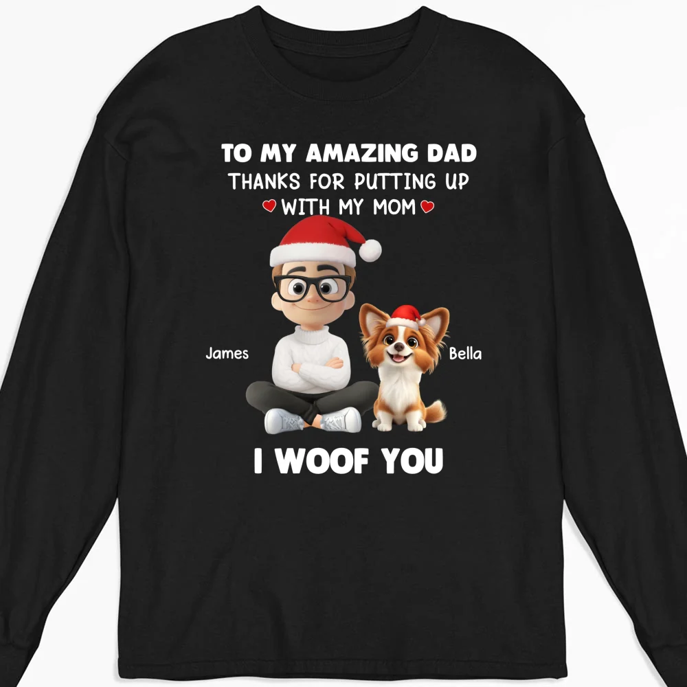 I Woof You Dog Dad - Personalized Custom Long Sleeve T-Shirt - Image 4