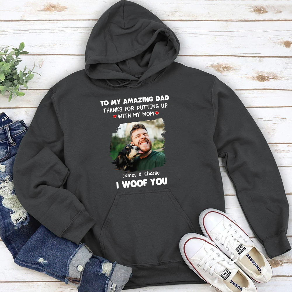 I Woof You Dog Dad Photo - Personalized Custom Hoodie - Image 2
