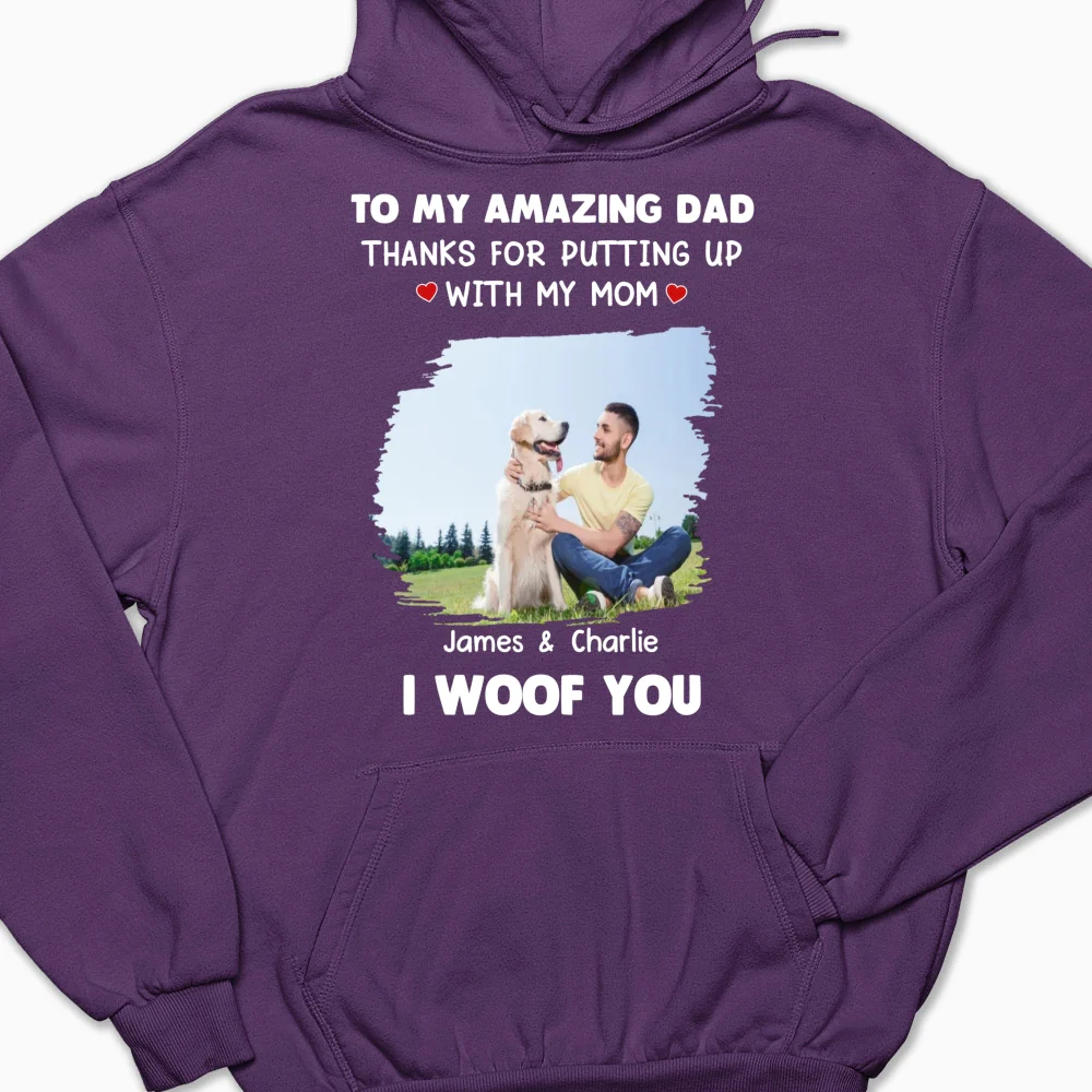 I Woof You Dog Dad Photo - Personalized Custom Hoodie - Image 6