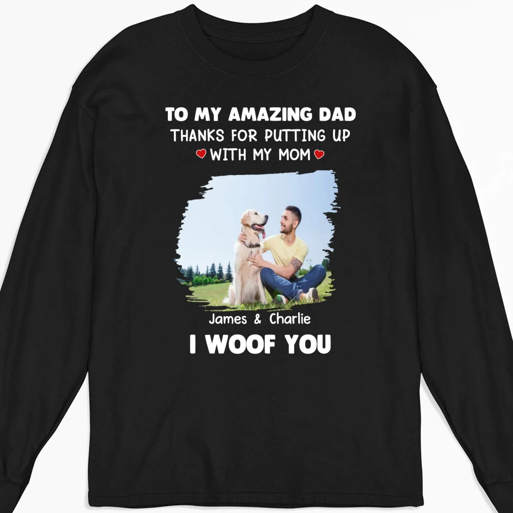 I Woof You Dog Dad Photo - Personalized Custom Long Sleeve T-Shirt - Image 3