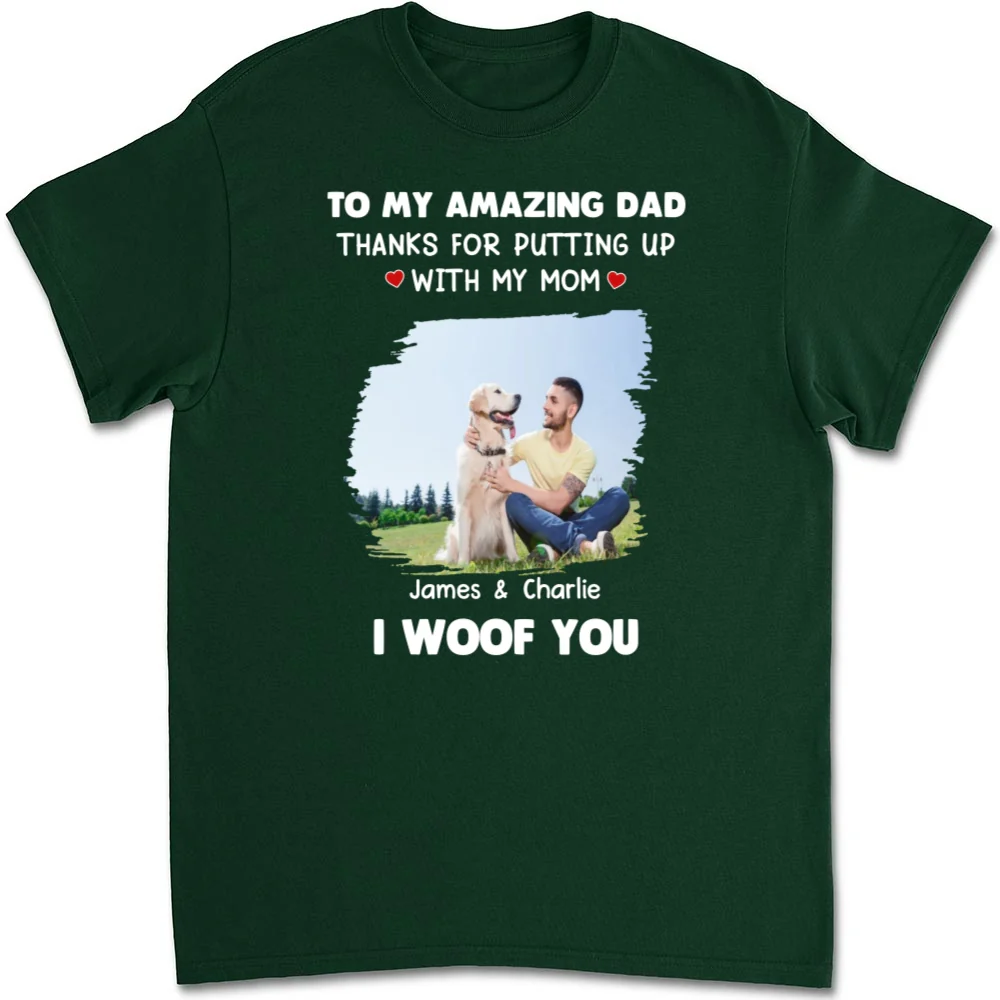 I Woof You Dog Dad Photo - Personalized Custom Unisex T-Shirt - Image 5
