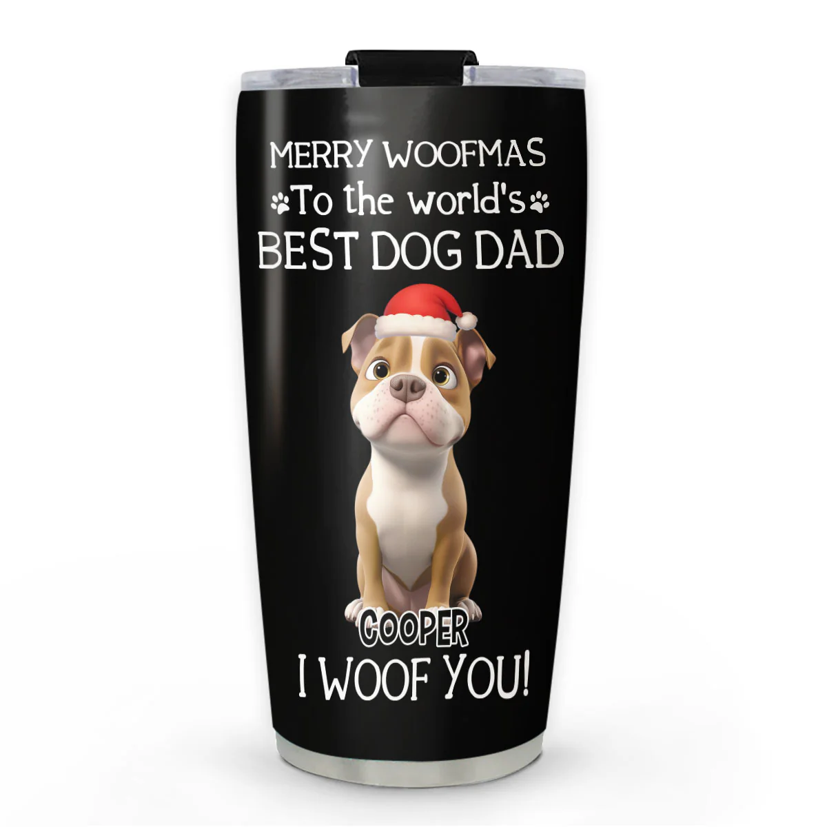 I Woof You The Best Dog Dad Christmas - Personalized Custom Tumbler