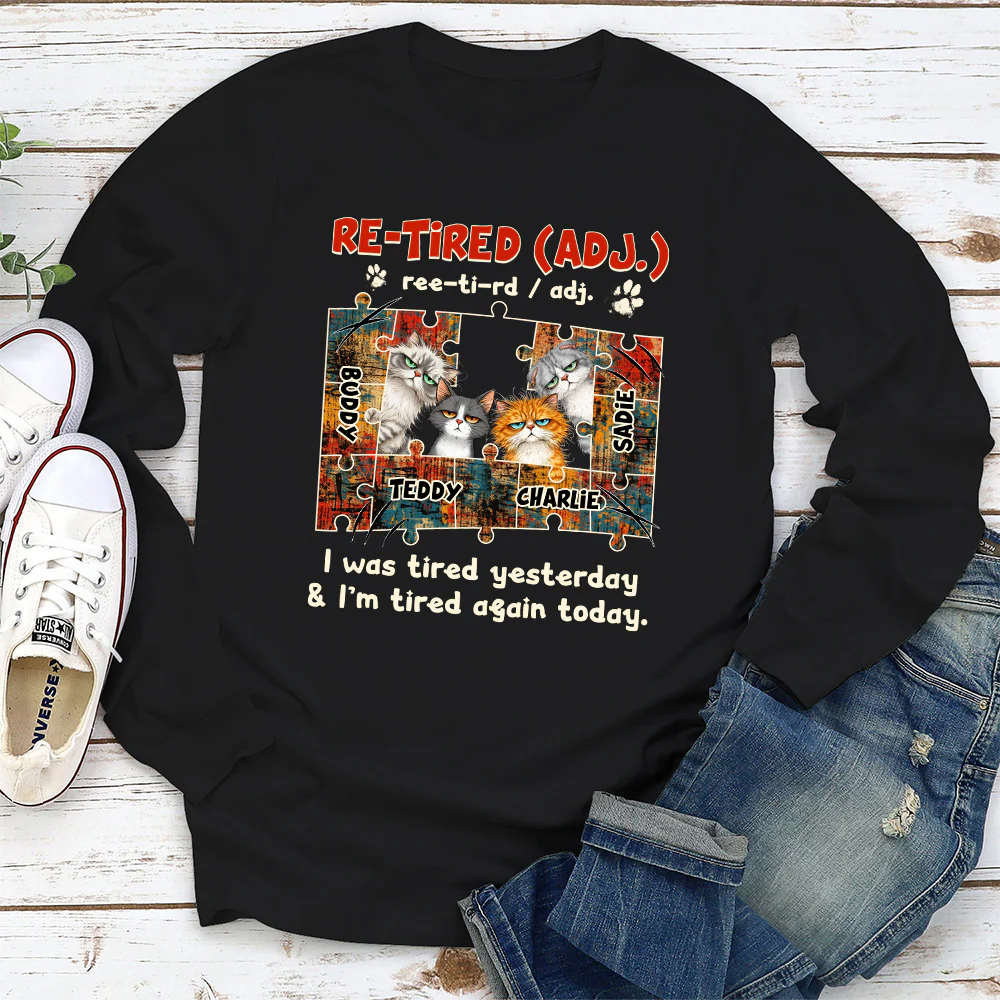I'm Tired Again Today - Personalized Custom Long Sleeve T-shirt - Image 2