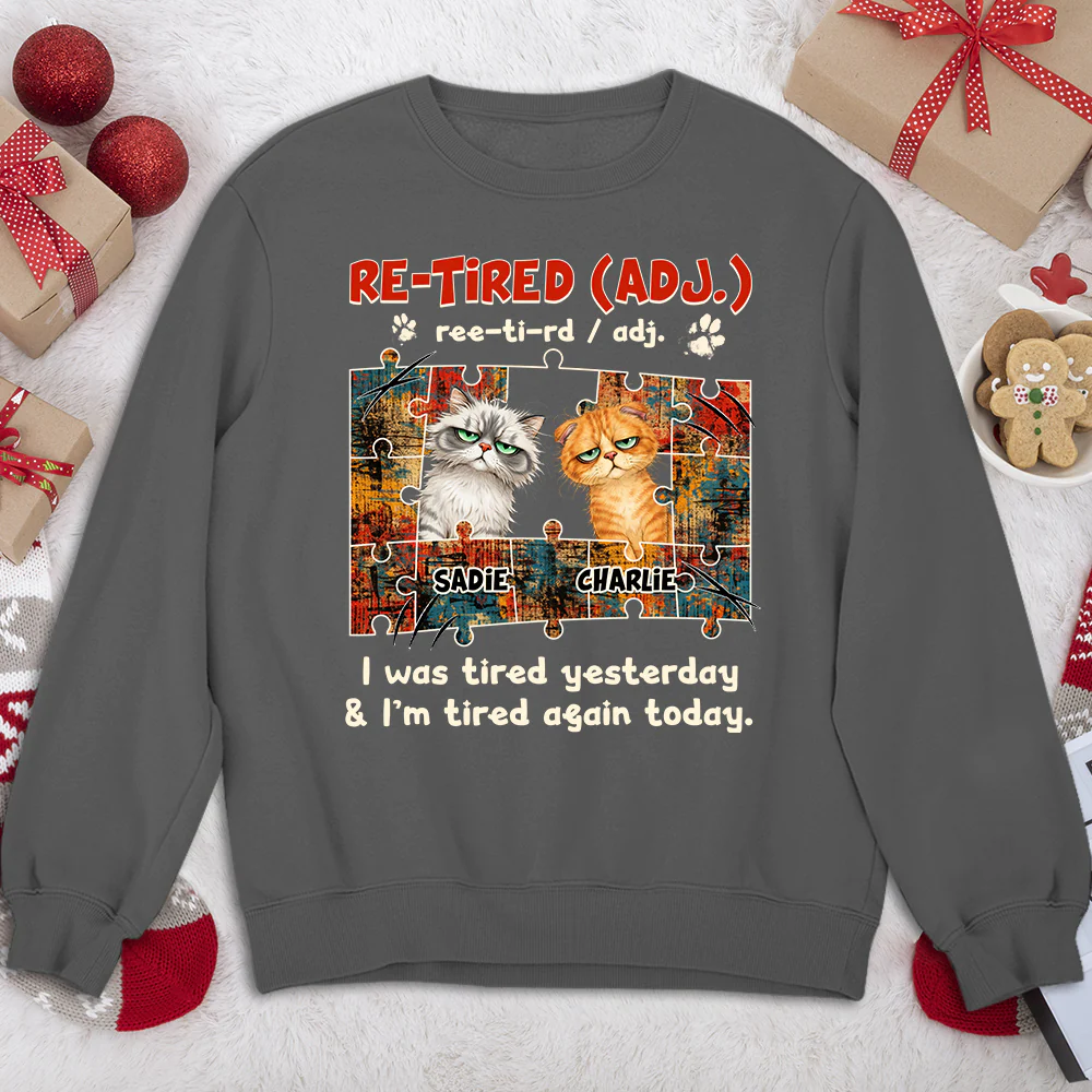 I'm Tired Again Today - Personalized Custom Sweatshirt - Image 4