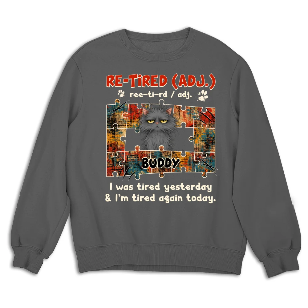 I'm Tired Again Today - Personalized Custom Sweatshirt - Image 6