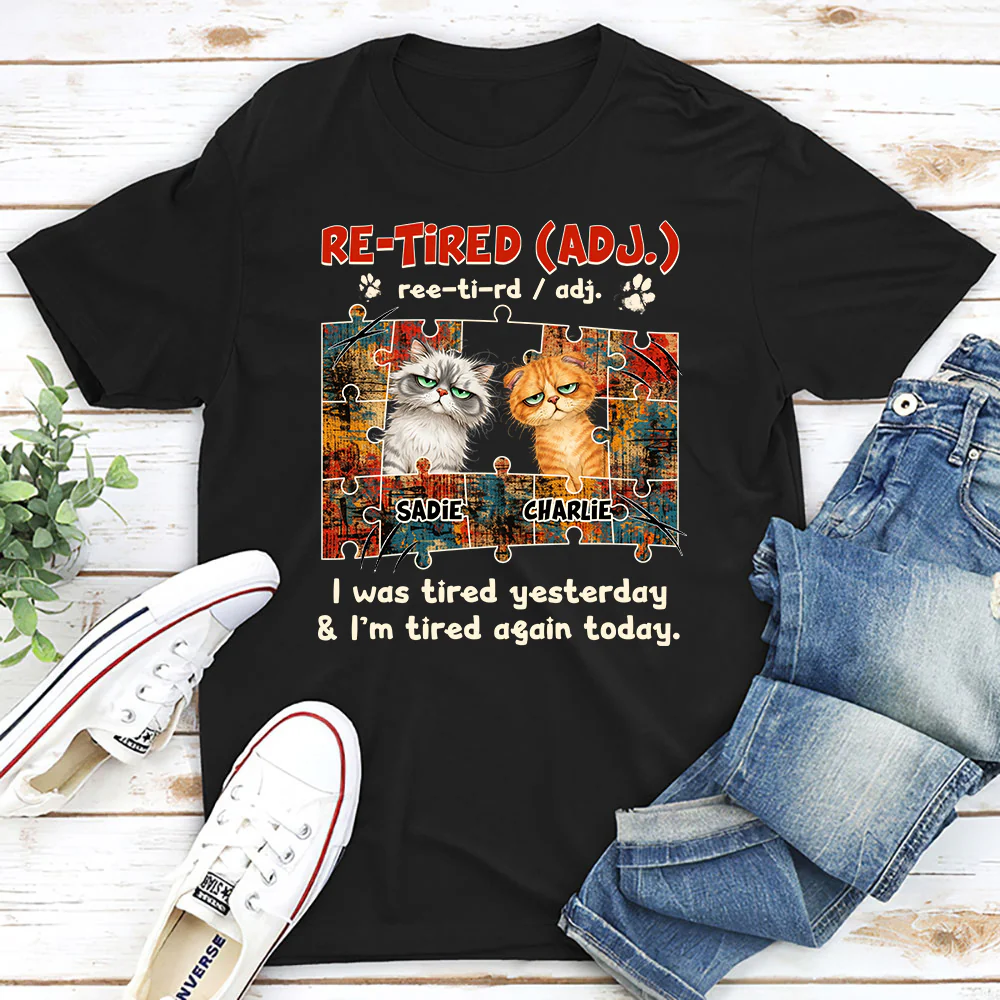 I'm Tired Again Today - Personalized Custom Unisex T-shirt - Image 2