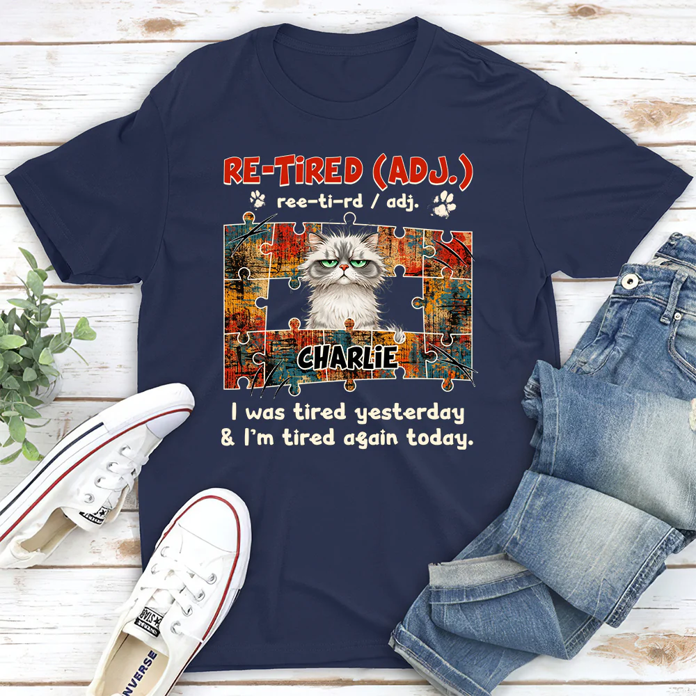I'm Tired Again Today - Personalized Custom Unisex T-shirt - Image 4