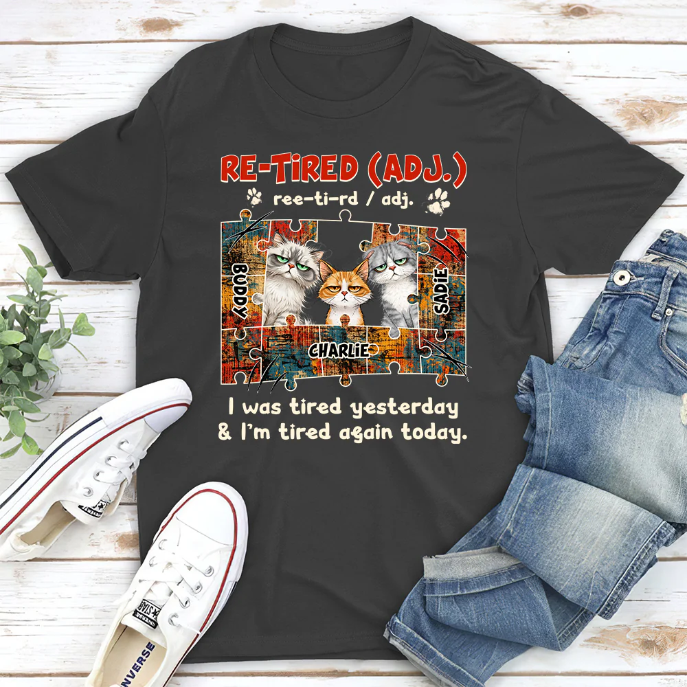 I'm Tired Again Today - Personalized Custom Unisex T-shirt - Image 5