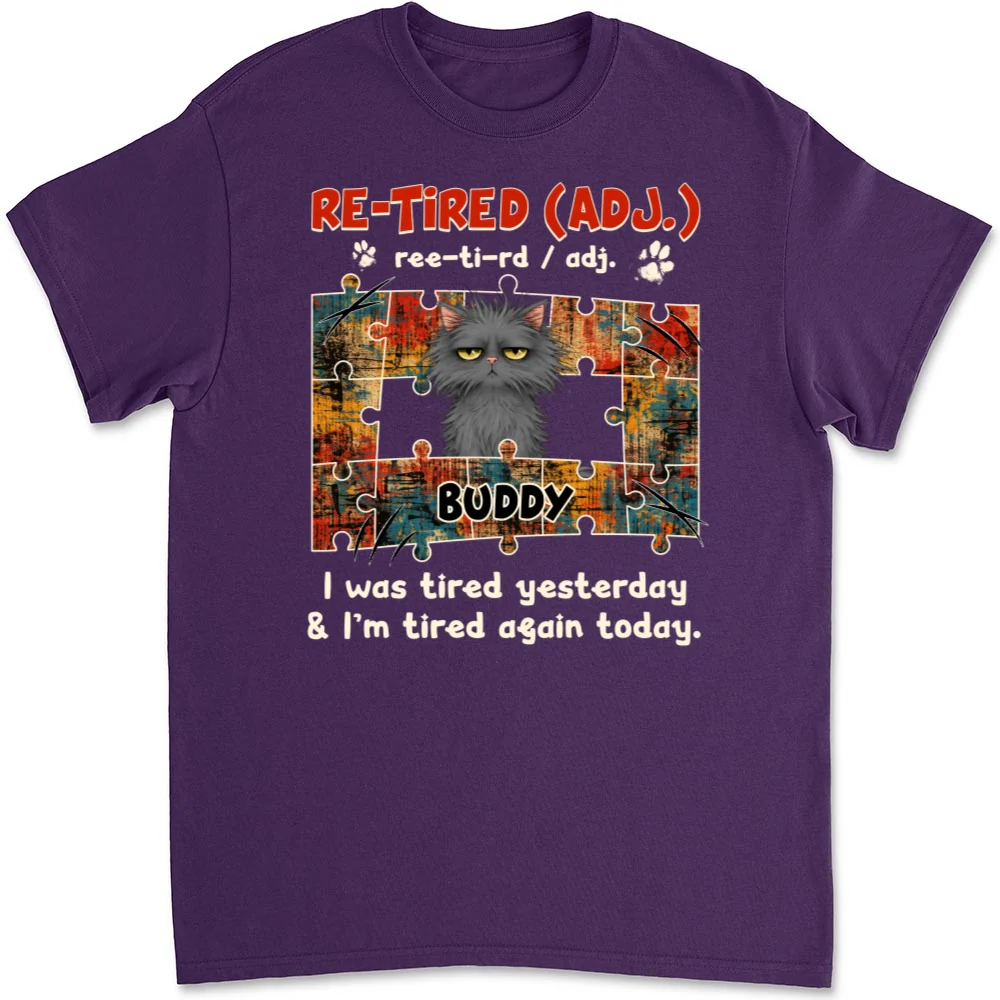 I'm Tired Again Today - Personalized Custom Unisex T-shirt - Image 9