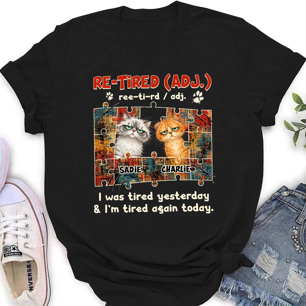 I'm Tired Again Today - Personalized Custom Women's T-shirt - Image 2