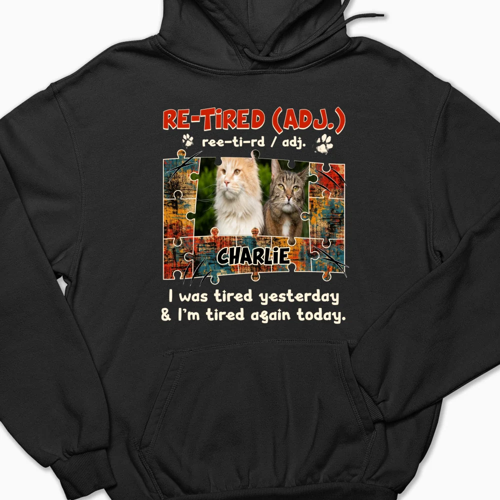 I'm Tired Again Today Photo - Personalized Custom Hoodie - Image 7