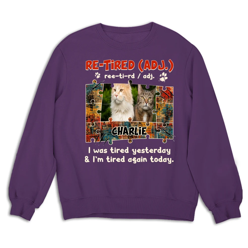 I'm Tired Again Today Photo - Personalized Custom Sweatshirt - Image 7