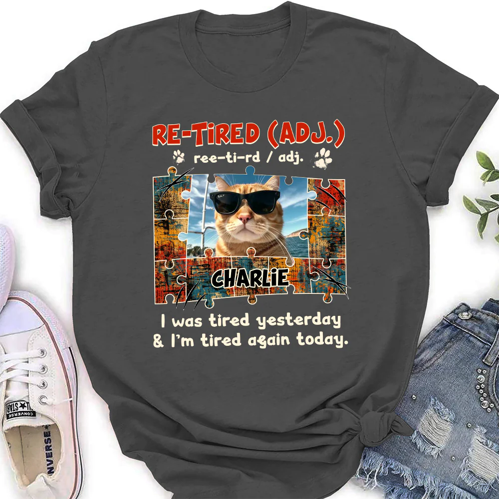 I'm Tired Again Today Photo - Personalized Custom Women's T-shirt - Image 2