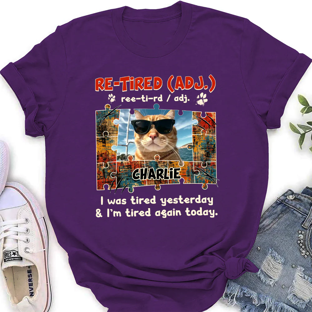 I'm Tired Again Today Photo - Personalized Custom Women's T-shirt - Image 3