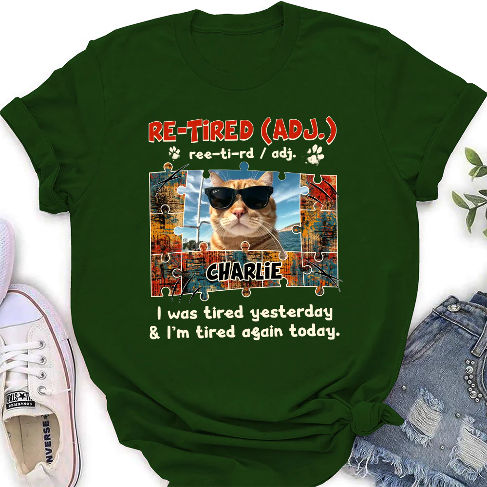 I'm Tired Again Today Photo - Personalized Custom Women's T-shirt - Image 5