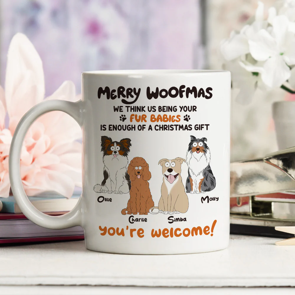Is Enough A Gift For You Ver Dog - Personalized Custom Coffee Mug - Image 2