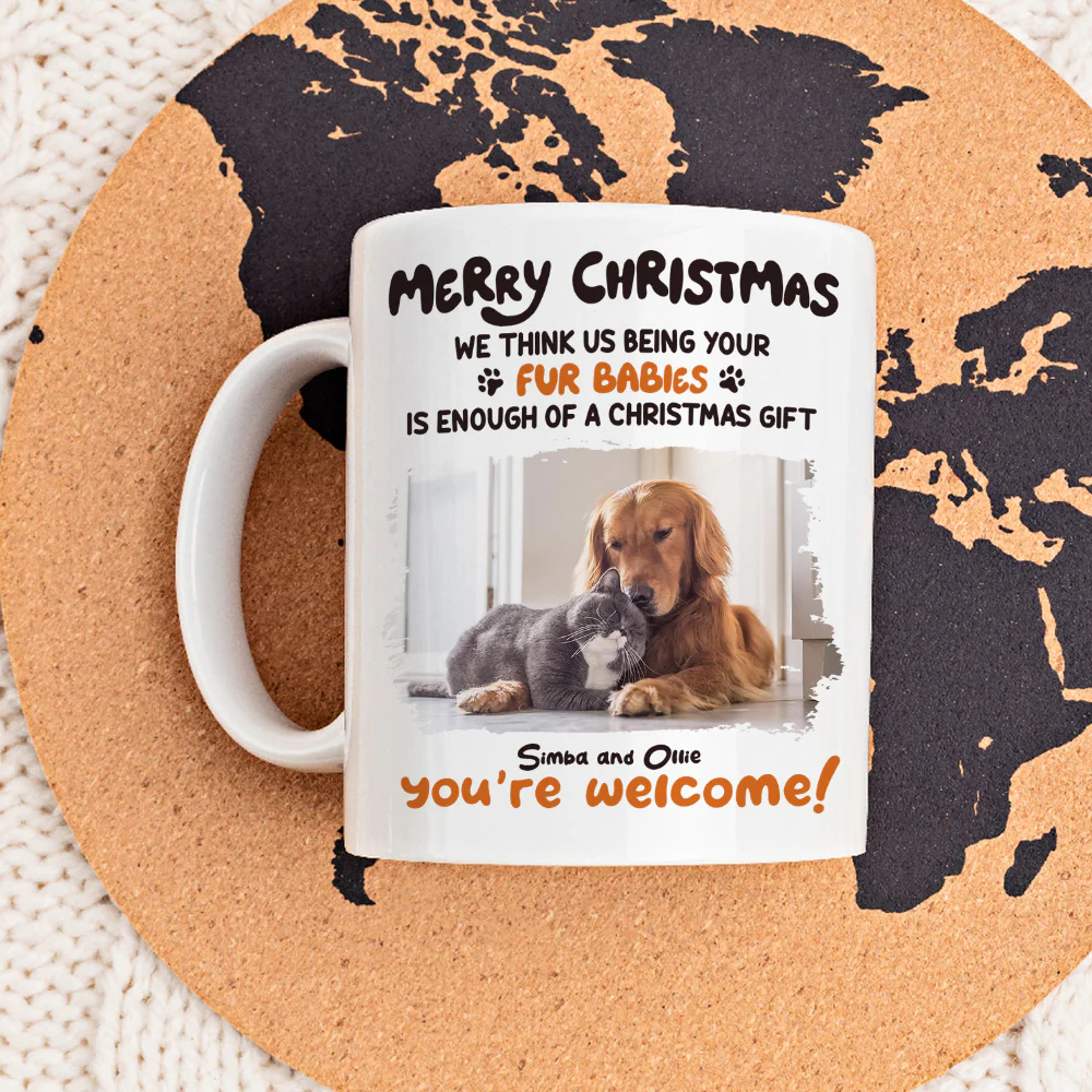 Is Enough A Gift For You Ver Pet Photo - Personalized Custom Coffee Mug - Image 2
