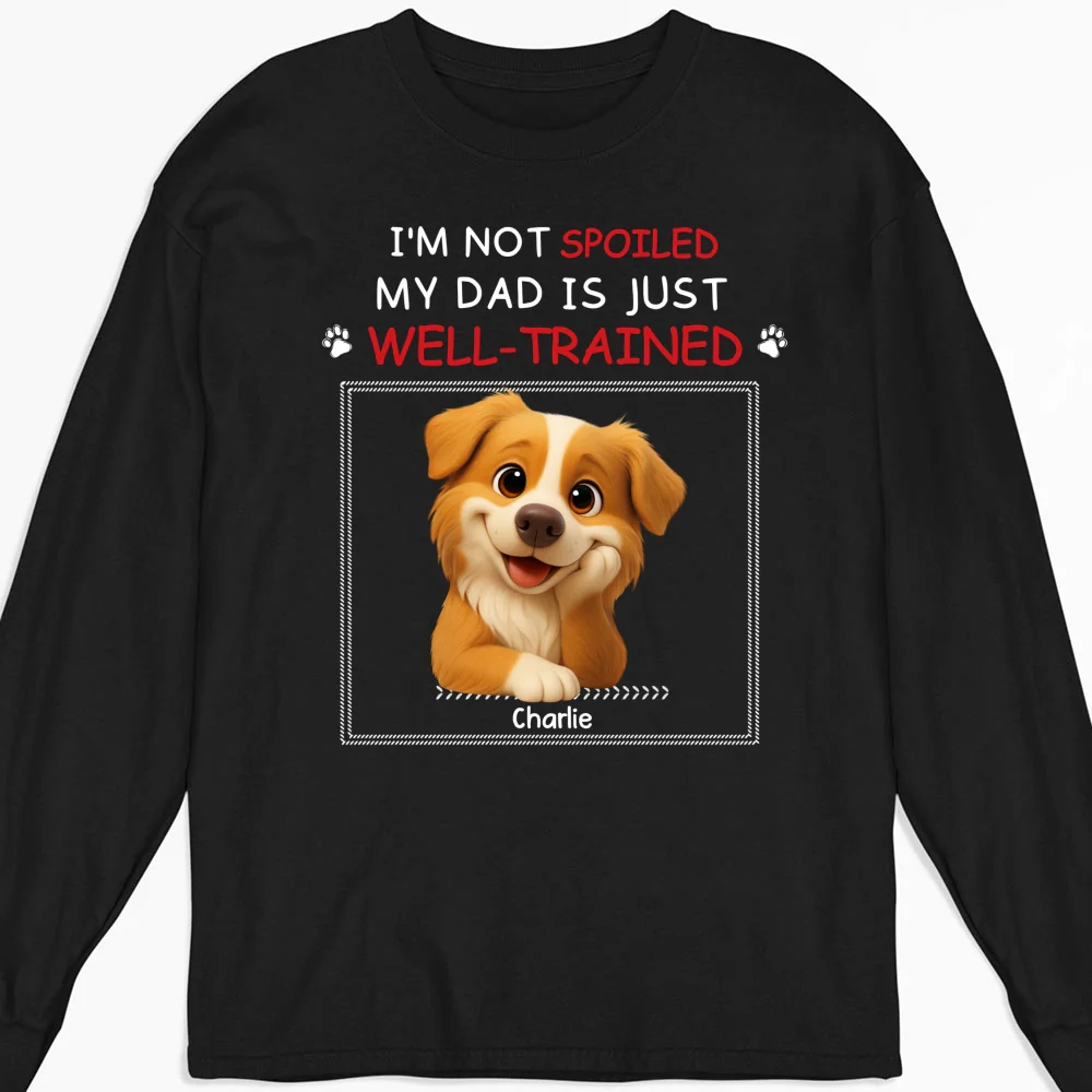 Just Well Trained - Personalized Custom Long Sleeve T-shirt - Image 4