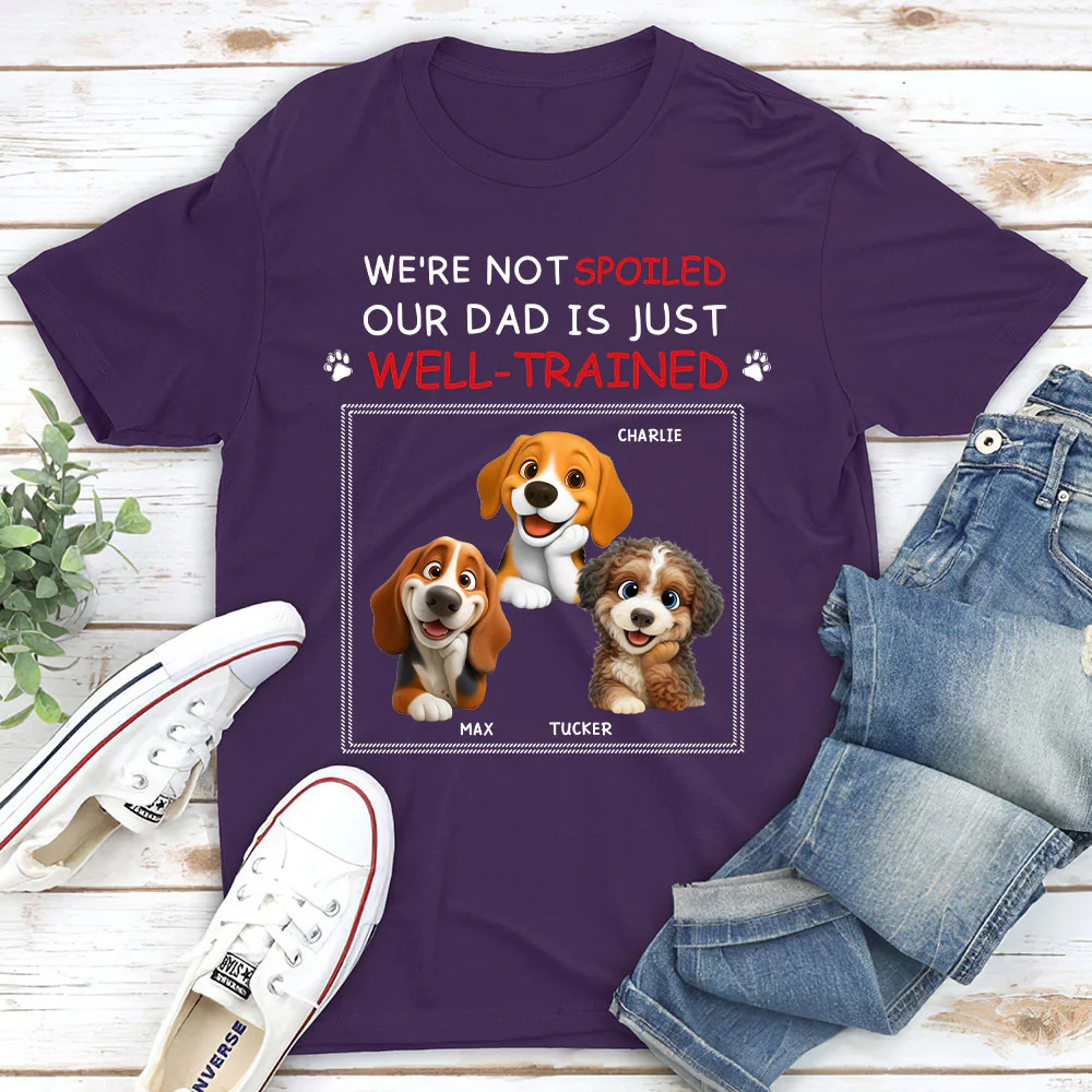 Just Well Trained - Personalized Custom Unisex T-shirt - Image 3