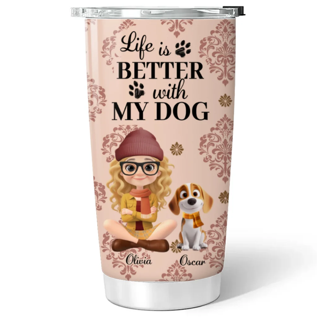 Life Is Better Dog Cartoon - Personalized Custom Tumbler - Image 6
