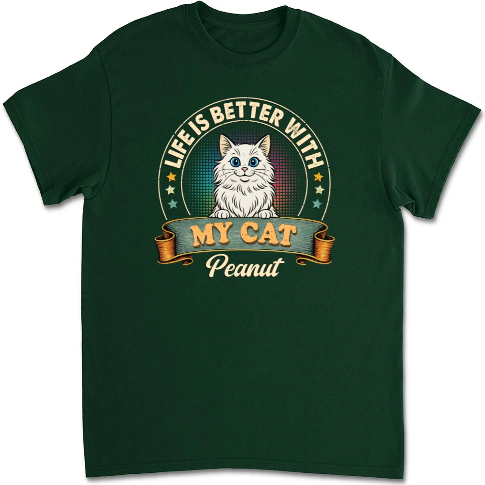 Life Is Better With My Cat - Personalized Custom Unisex T-shirt - Image 7