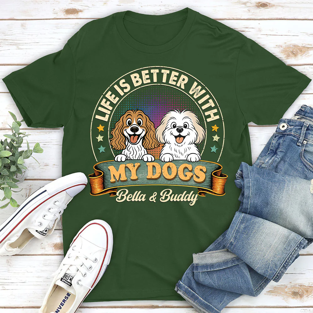 Life Is Better With My Dog - Personalized Custom Unisex T-shirt - Image 4