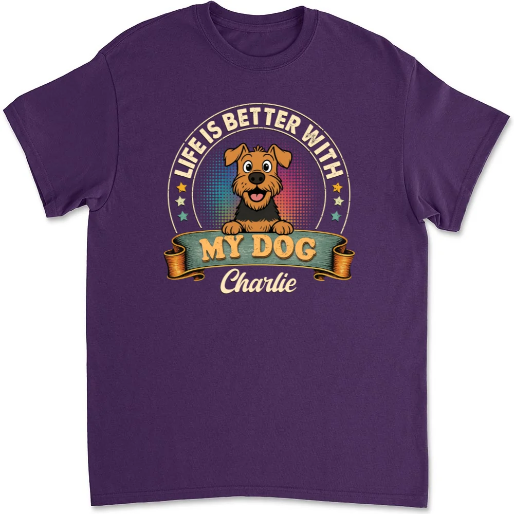 Life Is Better With My Dog - Personalized Custom Unisex T-shirt - Image 9