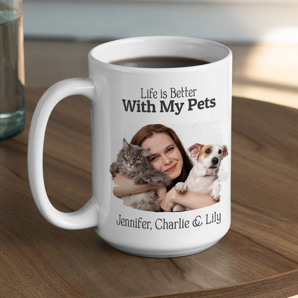 Life Is Better With My Pets Photo - Personalized Custom Coffee Mug - Image 2