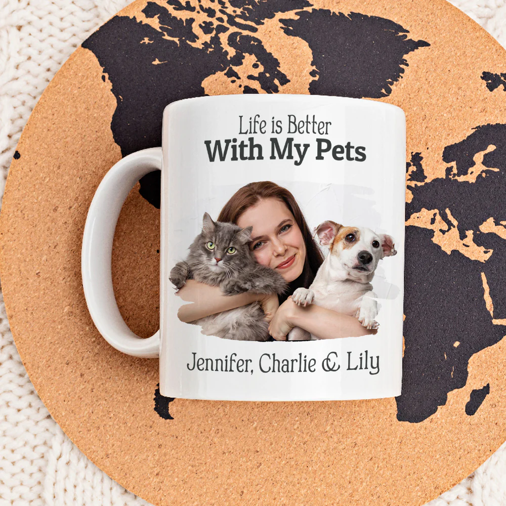 Life Is Better With My Pets Photo - Personalized Custom Coffee Mug - Image 4
