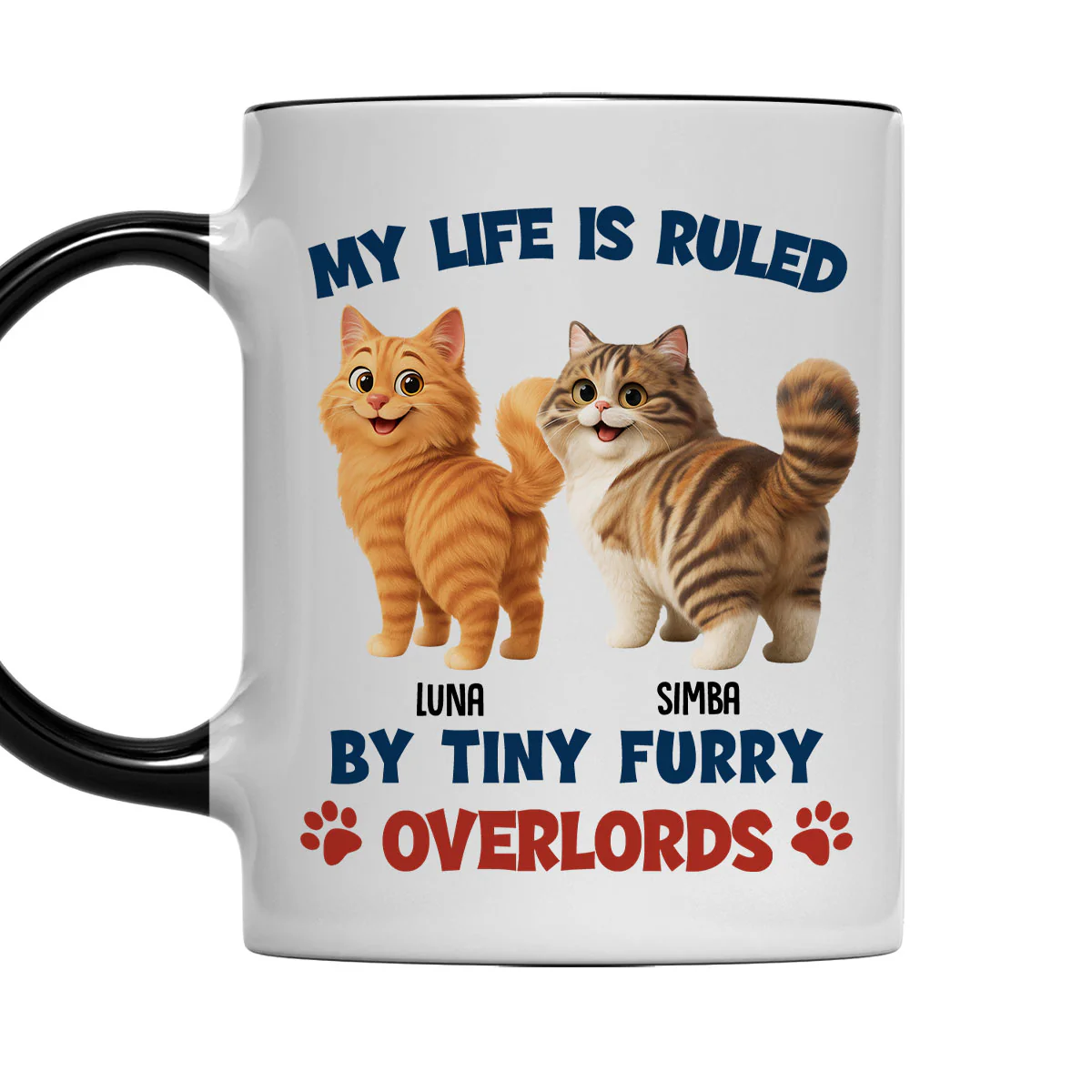 Life Is Ruled By Cat Butt - Personalized Custom Accent Mug