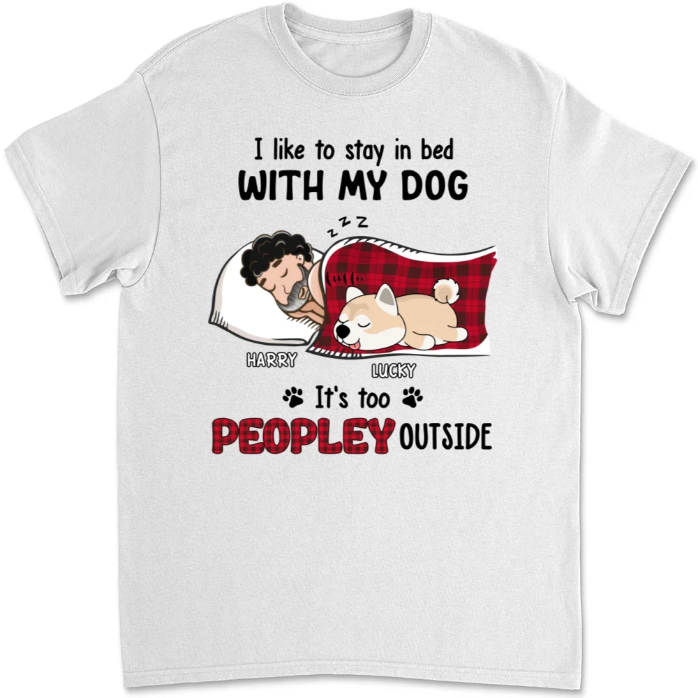 Like To Stay In Bed - Personalized Custom Unisex T-shirt - Image 6