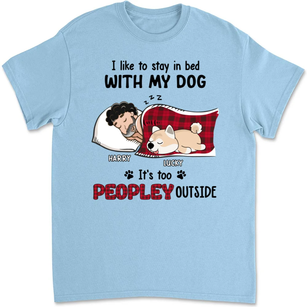 Like To Stay In Bed - Personalized Custom Unisex T-shirt - Image 8