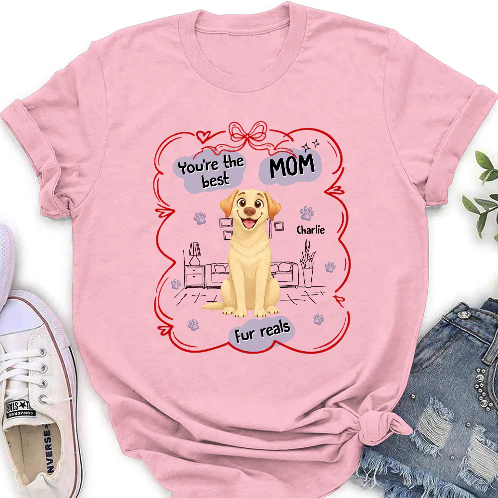 Love Dog Mom For Reals - Personalized Custom Women's T-Shirt - Image 2