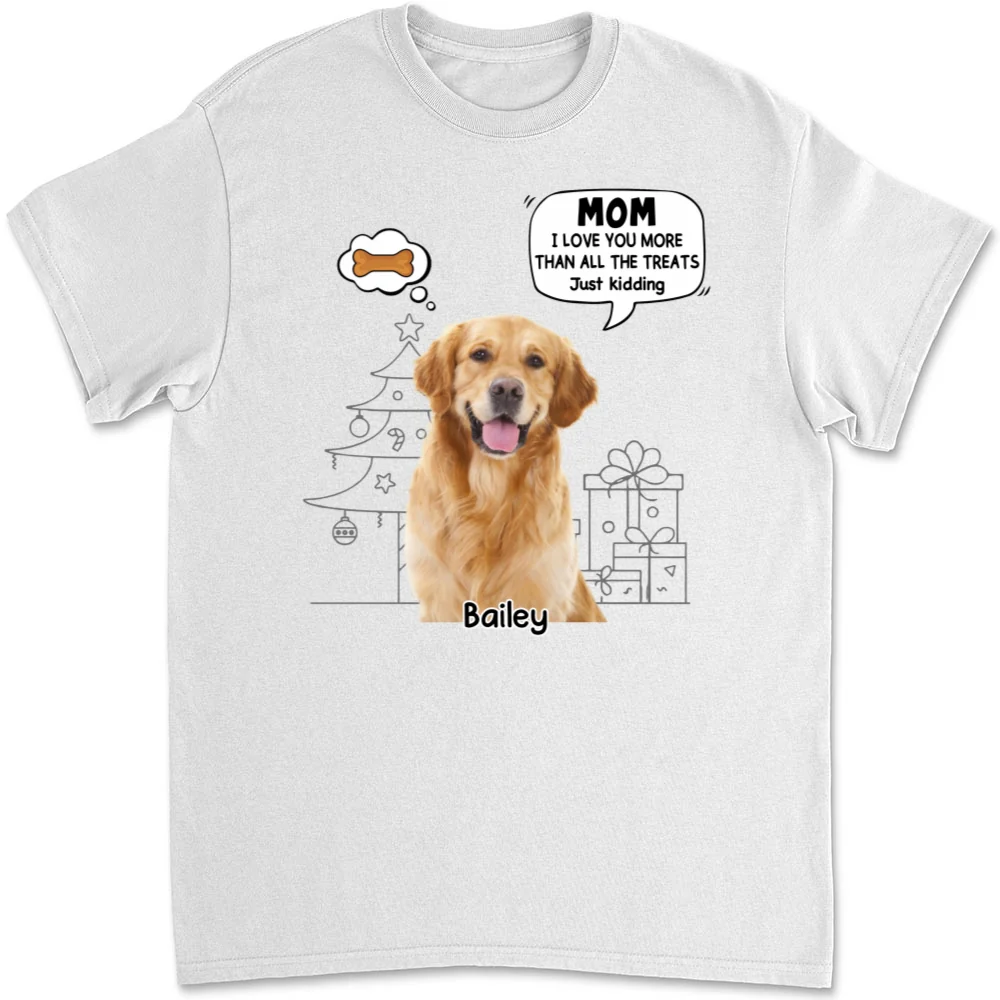 Love You More Than Treats Photo - Personalized Custom Unisex T-shirt - Image 3