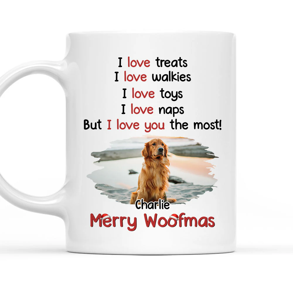Love You The Most Photo - Personalized Custom Coffee Mug