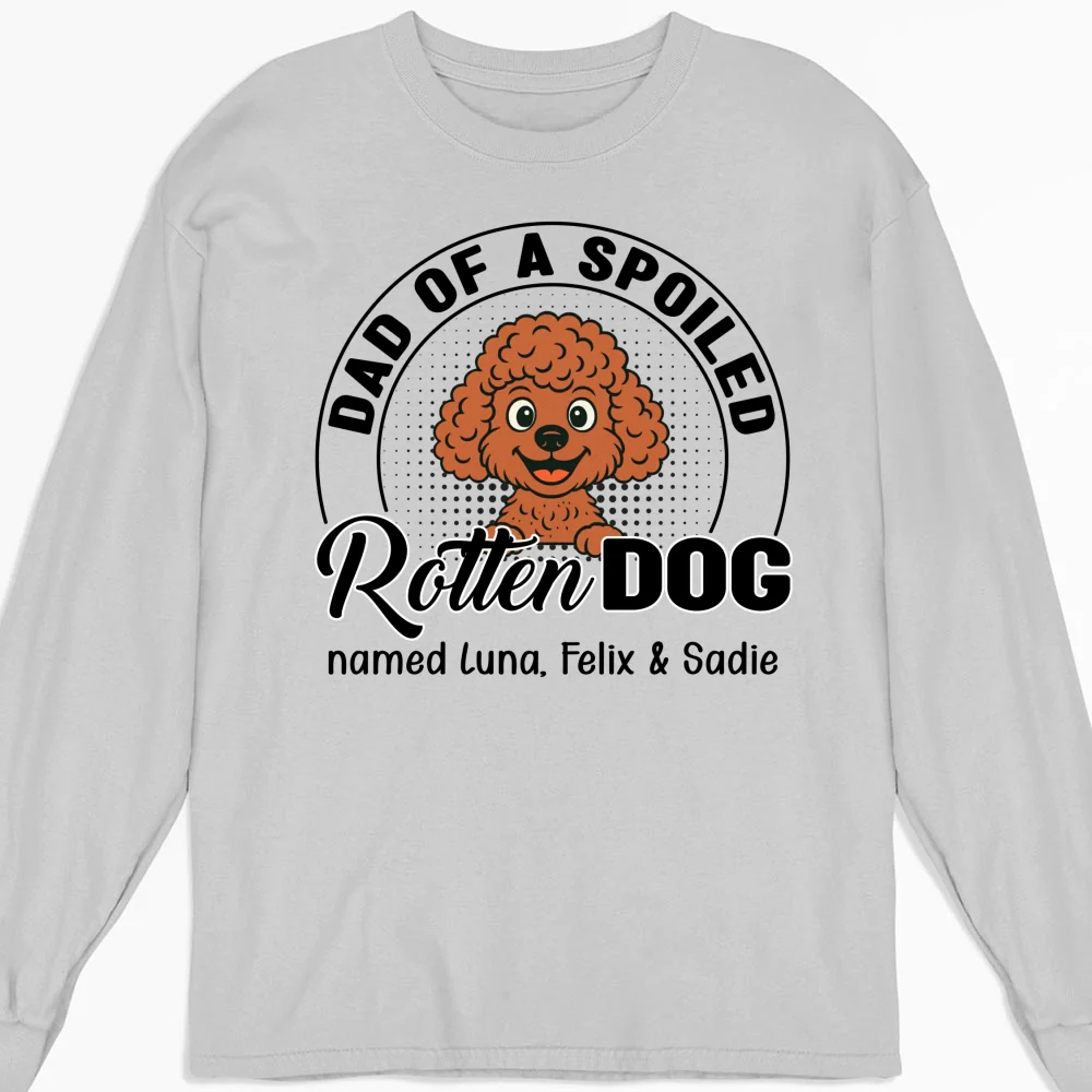 Lovely Spoiled Rotten Comic Dog - Personalized Custom Long Sleeve T-Shirt - Image 3