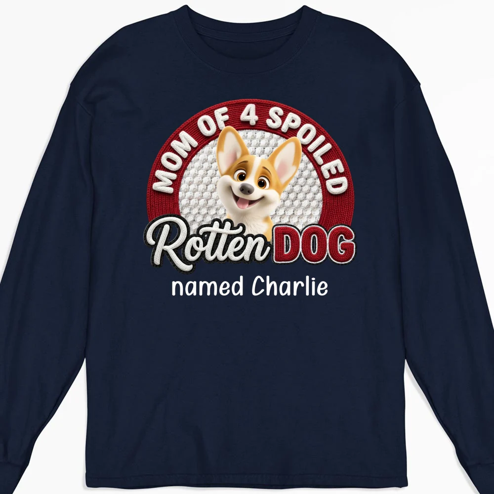 Lucky Mom Of Spoild Rotten Dog - Personalized Custom Long Sleeve T-Shirt - Image 5