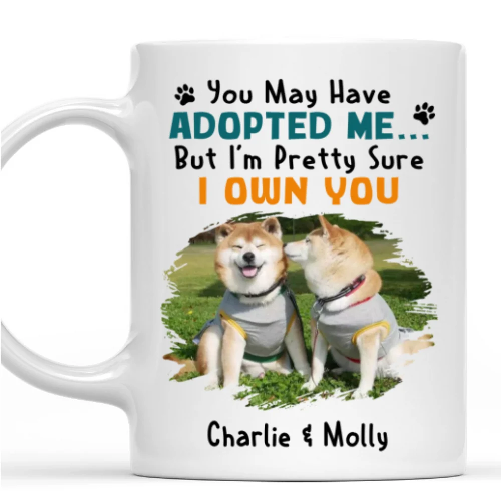 May Have Adopted Me Photo - Personalized Custom Coffee Mug - Image 3