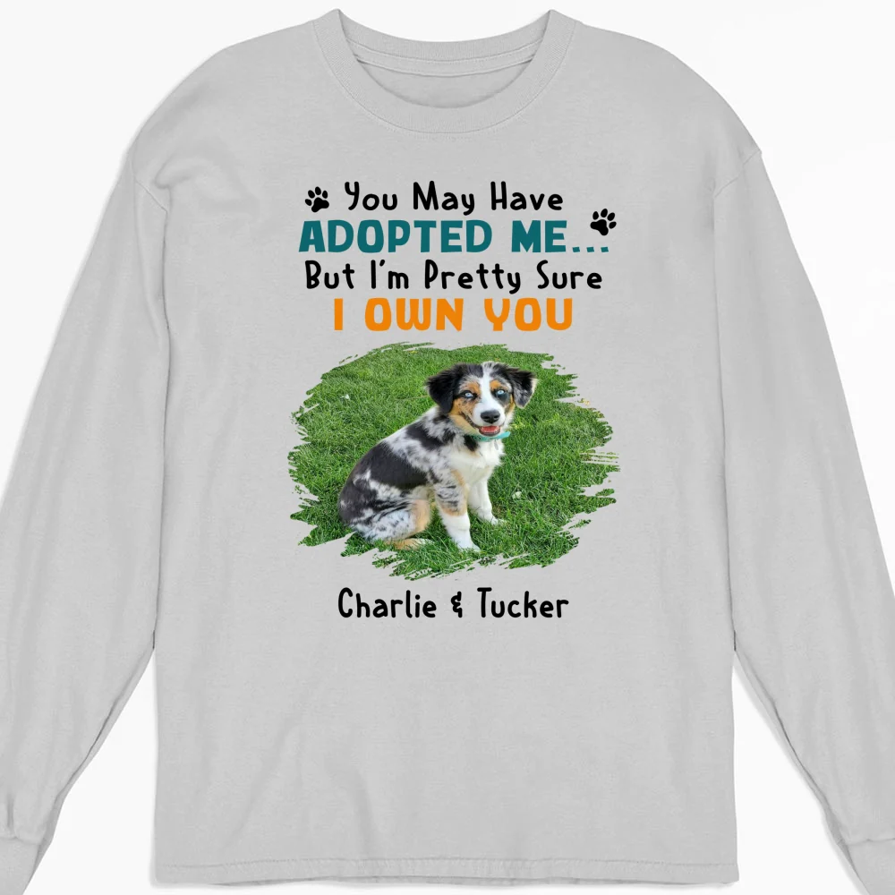May Have Adopted Me Ver 2 Photo - Personalized Custom Long Sleeve T-Shirt - Image 2