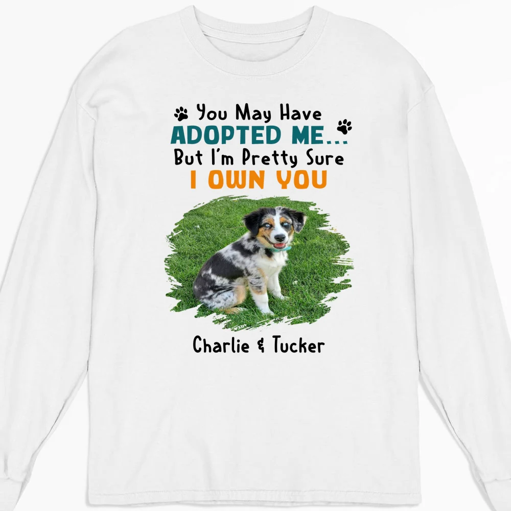 May Have Adopted Me Ver 2 Photo - Personalized Custom Long Sleeve T-Shirt - Image 3