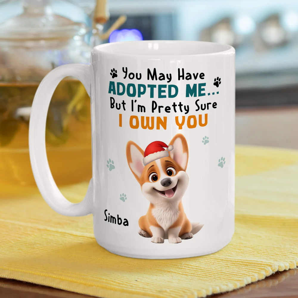 May Have Adopted Me Ver Pet 2 - Personalized Custom Coffee Mug - Image 7