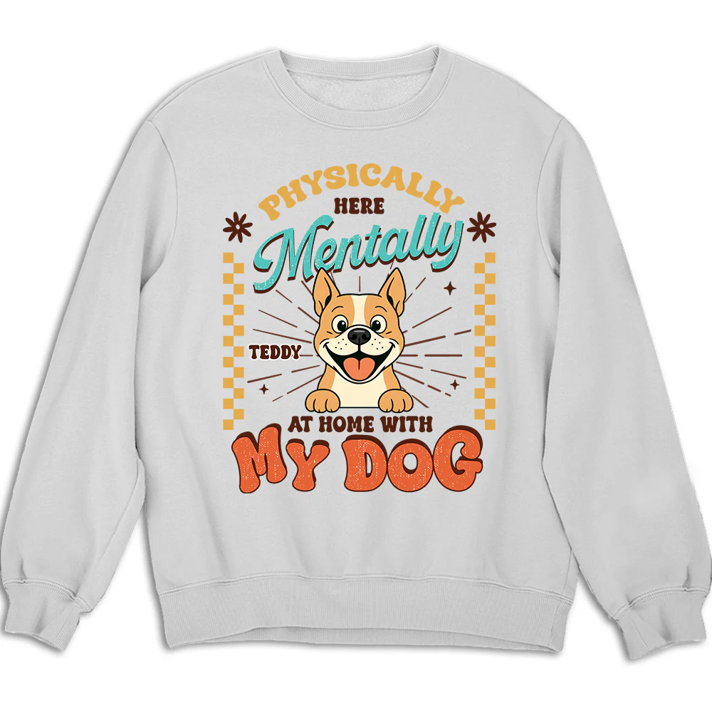 Mentally At Home - Personalized Custom Sweatshirt
