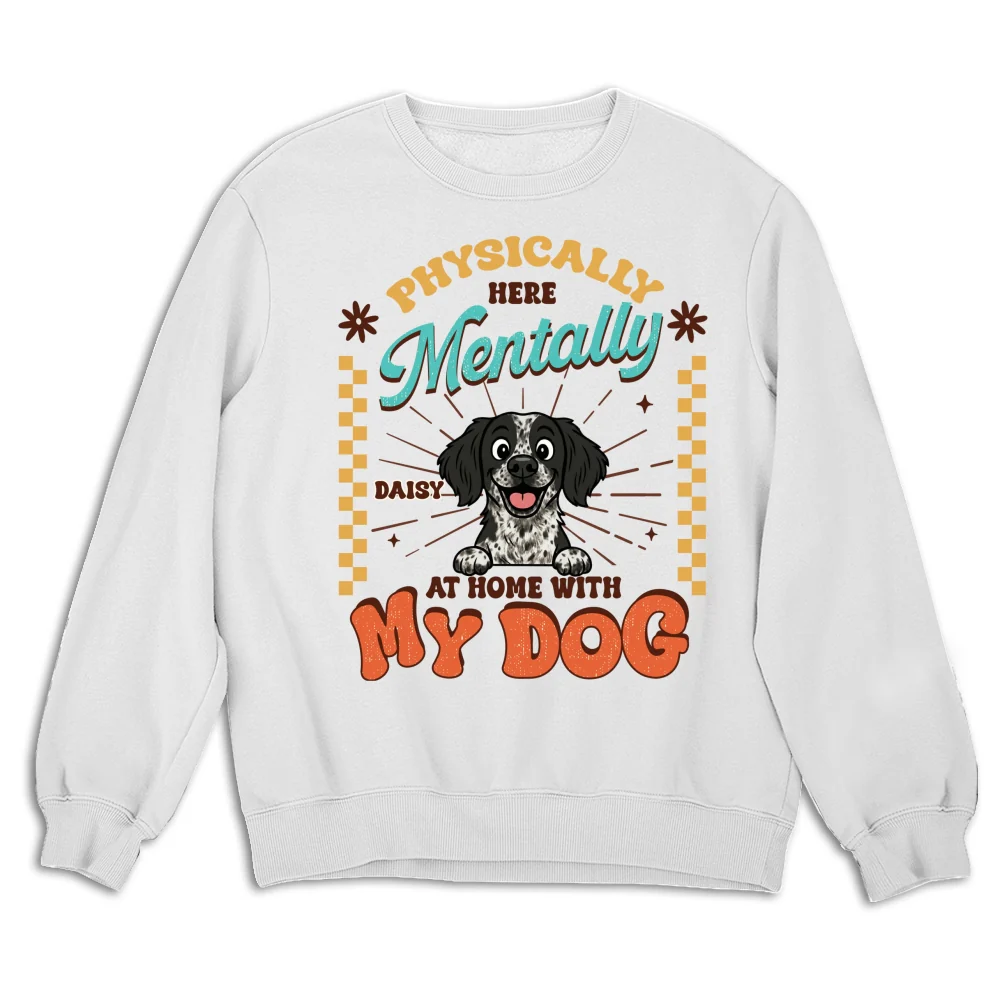 Mentally At Home - Personalized Custom Sweatshirt - Image 7
