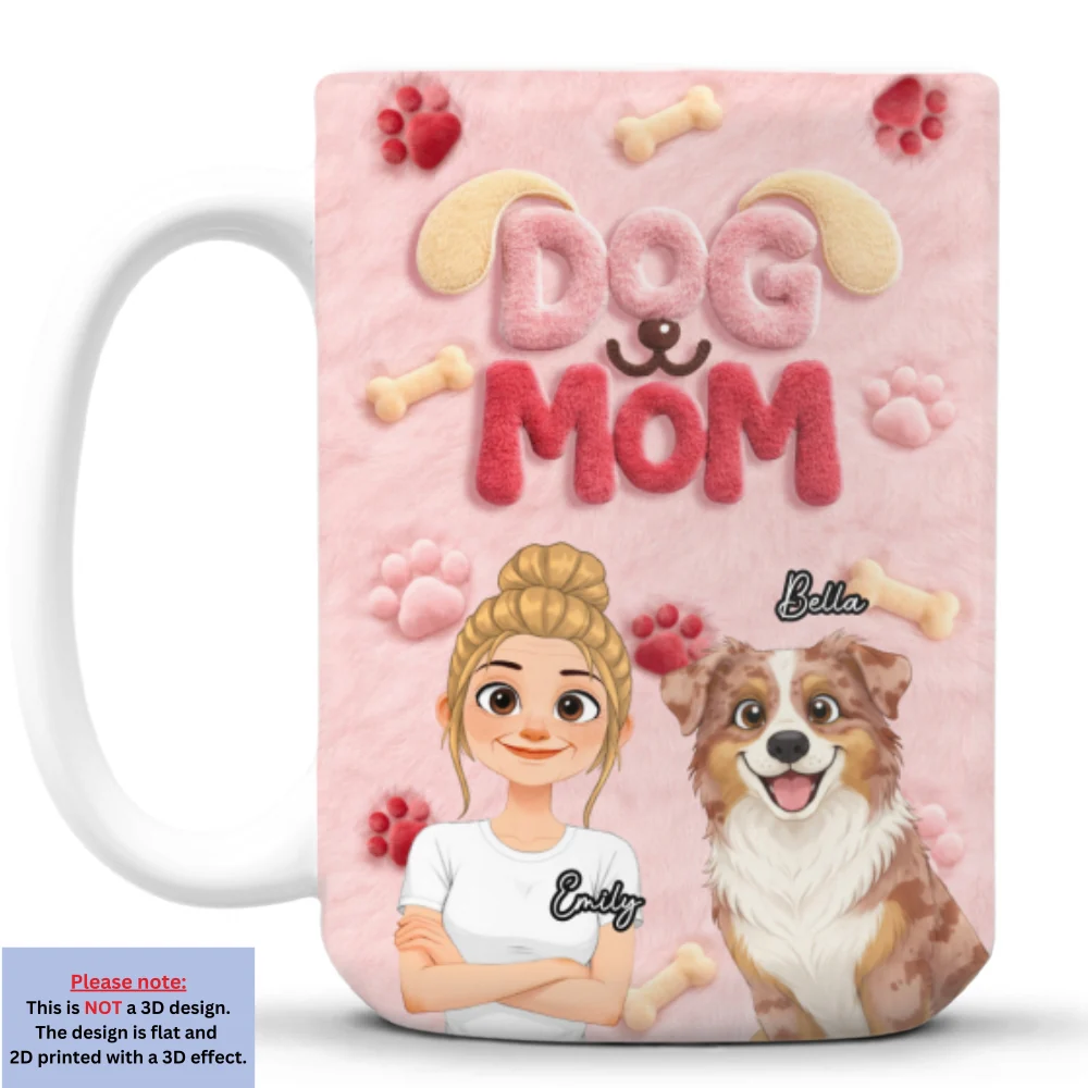 Mom Mum Of Dog - Personalized Custom 3D Inflated Effect Mug - Image 9