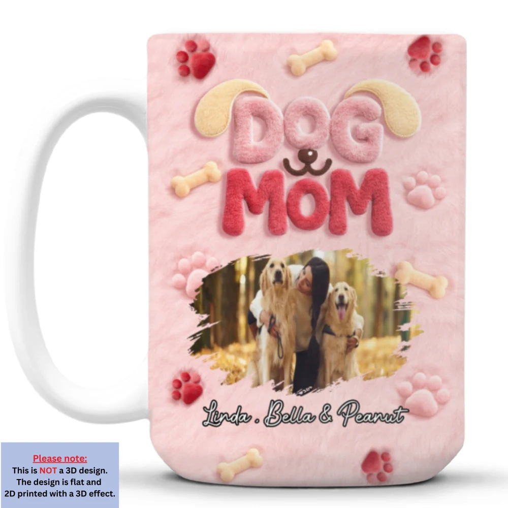 Mom Mum Of Dog Photo - Personalized Custom 3D Inflated Effect Mug - Image 8
