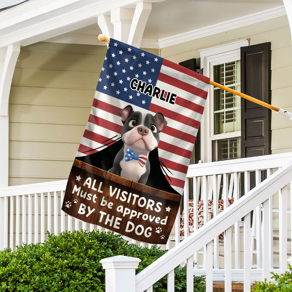 Must Be Approved By America Dogs - Personalized Custom Flag - Image 4