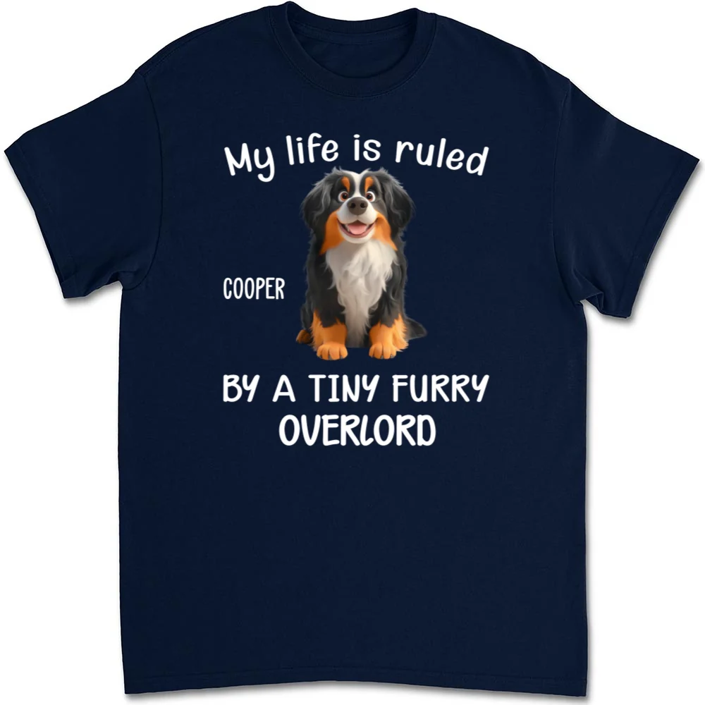 My Life Is Ruled By My Pets - Personalized Custom Unisex T-Shirt - Image 7