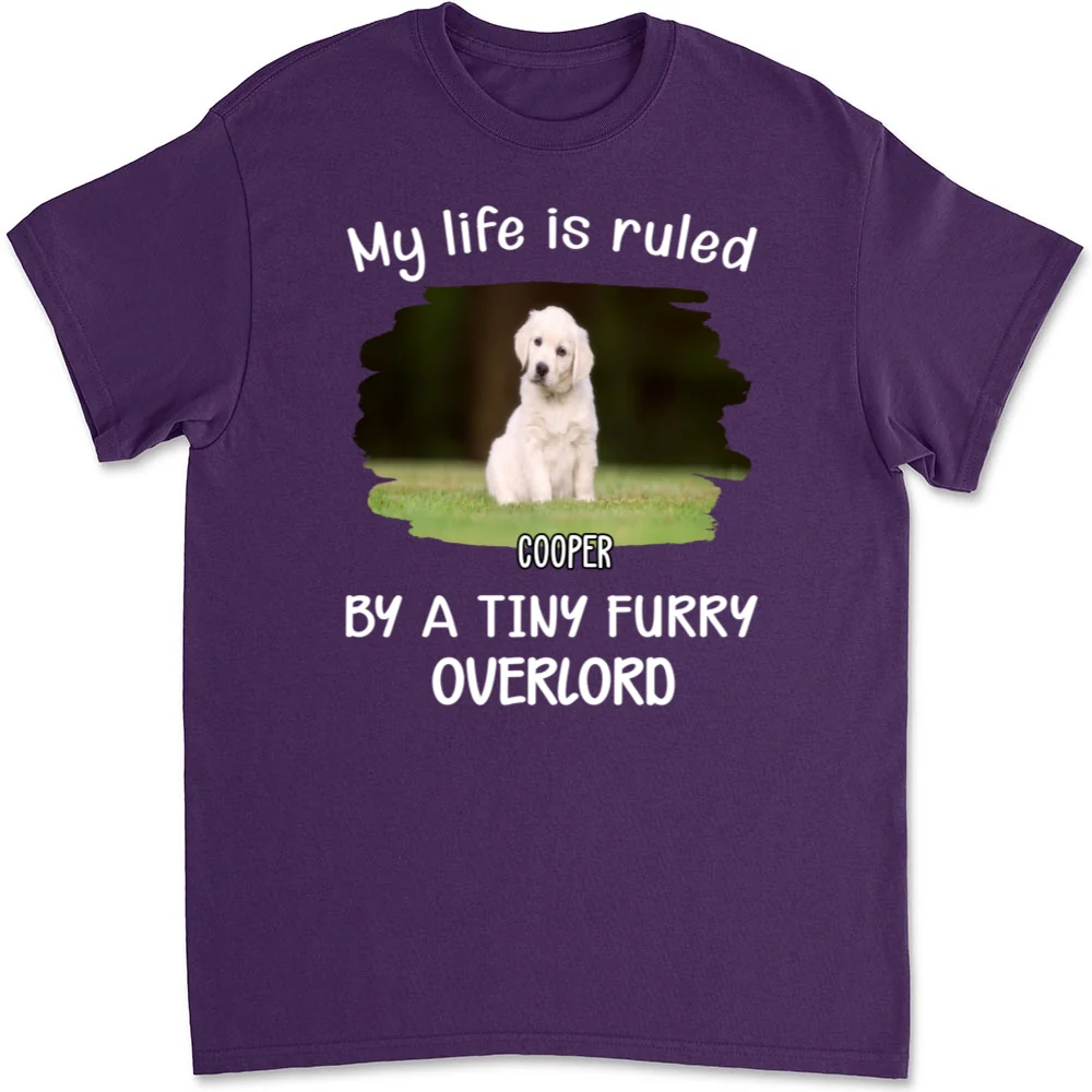 My Life Is Ruled By My Pets Photo - Personalized Custom Unisex T-Shirt - Image 6