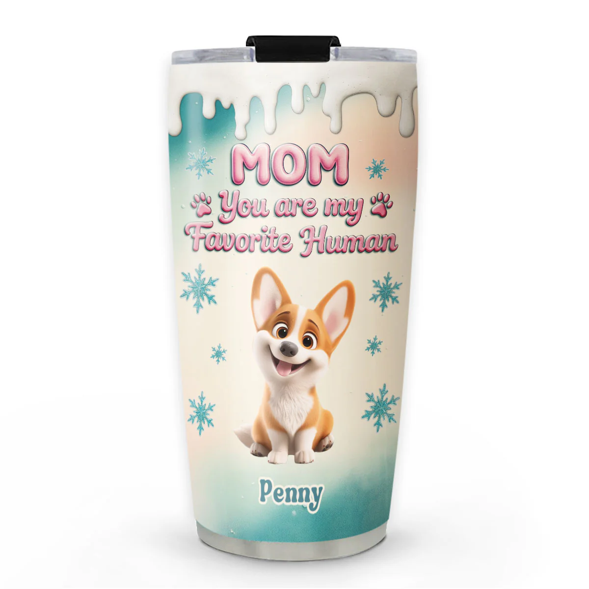 My Most Favorite Human - Personalized Custom Tumbler